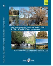 Libri Vittorio Paielli - Sui Sentieri Del Lago Di Bracciano E Del Lago Di Vico. 