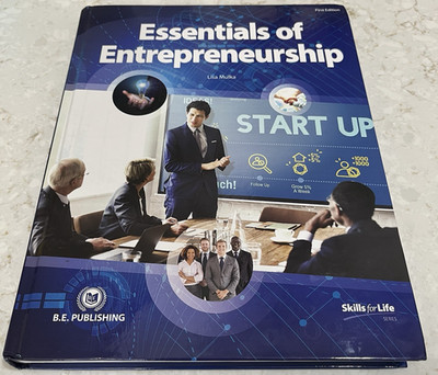 Essentials of Entrepreneurship Lisa Mulka 1st Ed B.E. Publishing 9781626893306