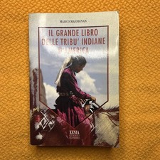 Il grande libro delle tribù indiane d'America
