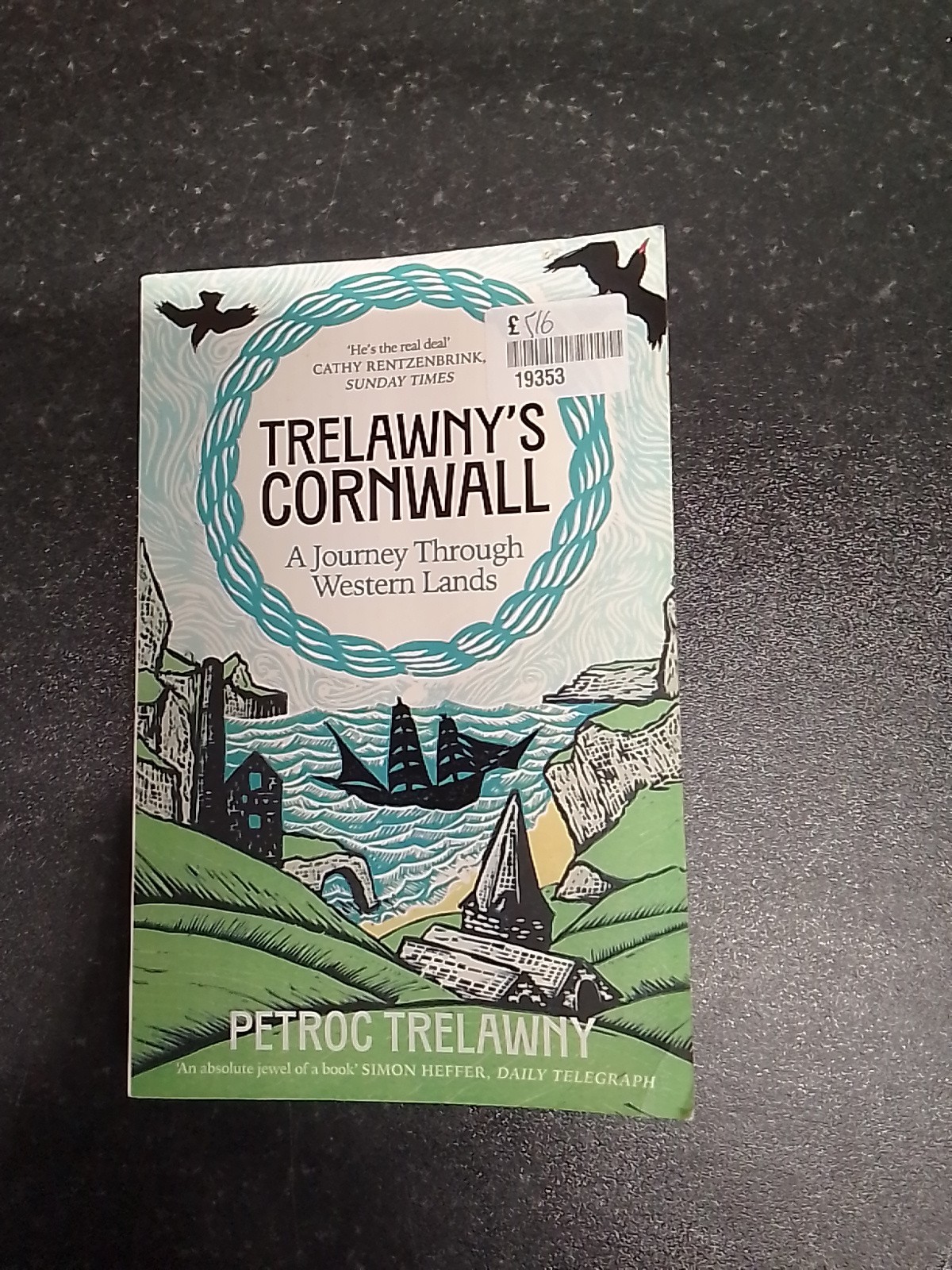 Trelawny's Cornwall: A Journey through Western Lands by Petroc Trelawny Signed