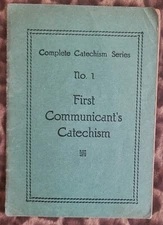 First Communicant's Catechism No. 1 Booklet - 1918