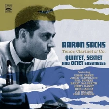 Aaron Sachs Tenor, Clarinet and Co., Quintet, Sextet and Octet Ensembles (CD)