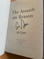 Signed Al Gore: The Assault on Reason, 1st HB signed w/ticket & flyer
