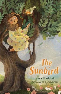 The Sunbird: Young readers' edition by Sara Haddad Paperback Book