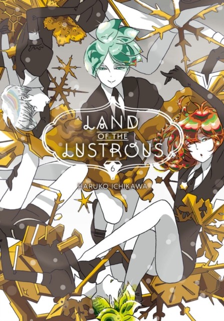 Land Of The Lustrous 6 by Haruko Ichikawa (Paperback Book)