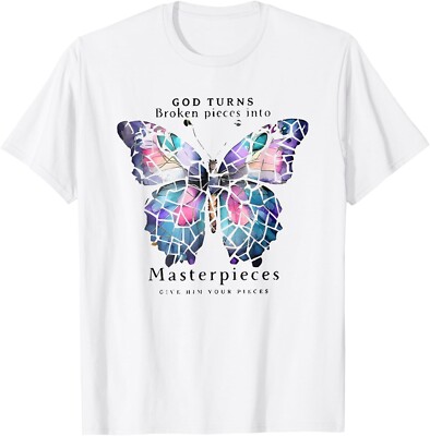 god turns broken pieces into masterpieces butterfly T-Shirt unisex T-Shirt