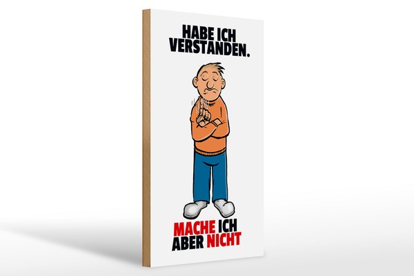 Holzschild Spruch 20X30 Cm Verstanden Mache Ich Aber Nicht Schild Wooden Sign-image