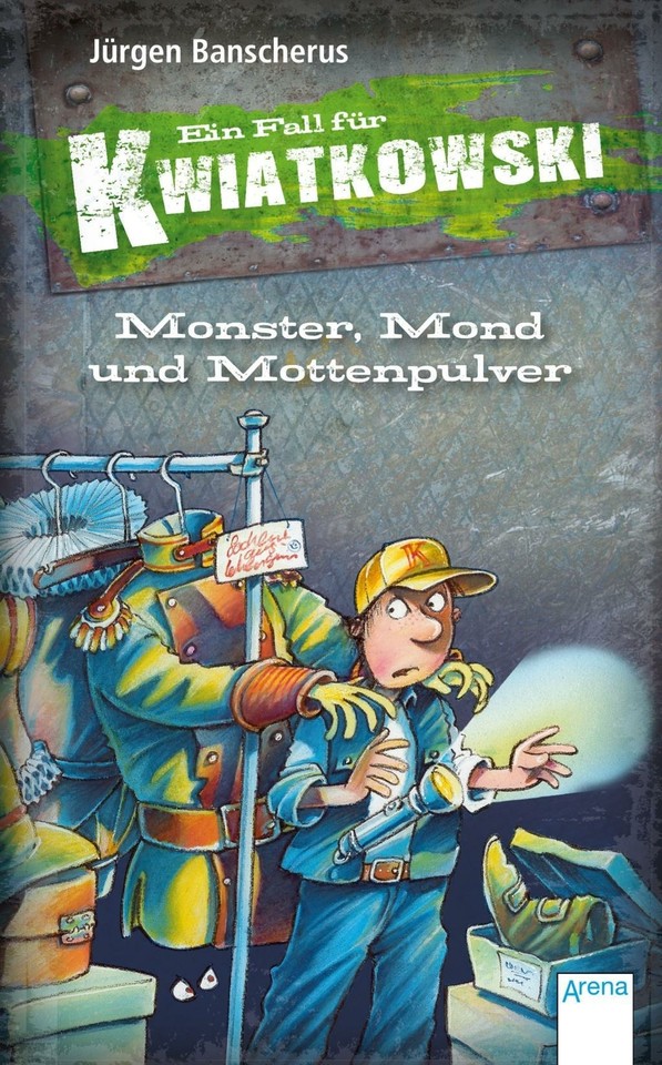 Ein Fall für Kwiatkowski. Monster, Mond und Mottenpulver von Jürgen