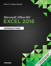 Shelly Cashman Series Microsoft Office 365  Excel 2016: Introductory - pape...