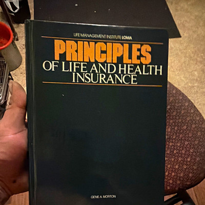 LOMA Principles of Life and Health Insurance HC Textbook Gene A. Morton