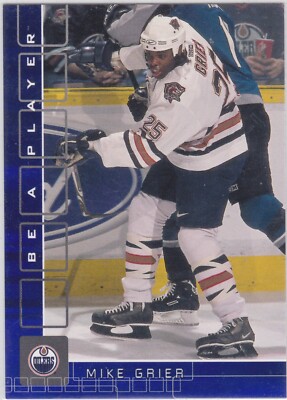 01/02 BE A PLAYER...MIKE GRIER...SAPPHIRE.../100...CARD # 116...OILERS