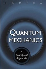 Quantum Mechanics: A Conceptual Approach by H...
