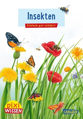 Pixi Wissen Band 115 Insekten Softcover 32 Seiten Ab 6 Jahre Carlsen