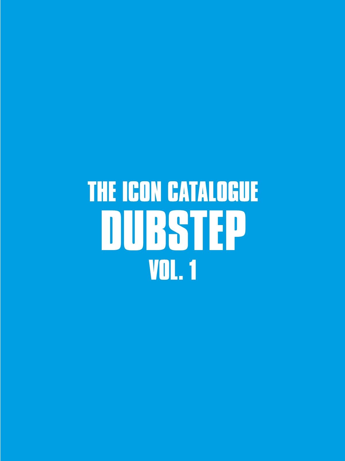 Velocity Press The Icon Catalogue Dubstep Vol. 1 (The Icon Catalogue Series) - Image 5