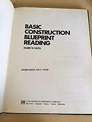 Basic Construction Blueprint Reading Hardcover Mark W. Huth
