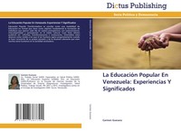 Carmen Guevara | La EducacióN Popular En Venezuela: Experiencias Y Significados