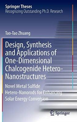 Design, Synthesis and Applications of One-Dimensional (2018)