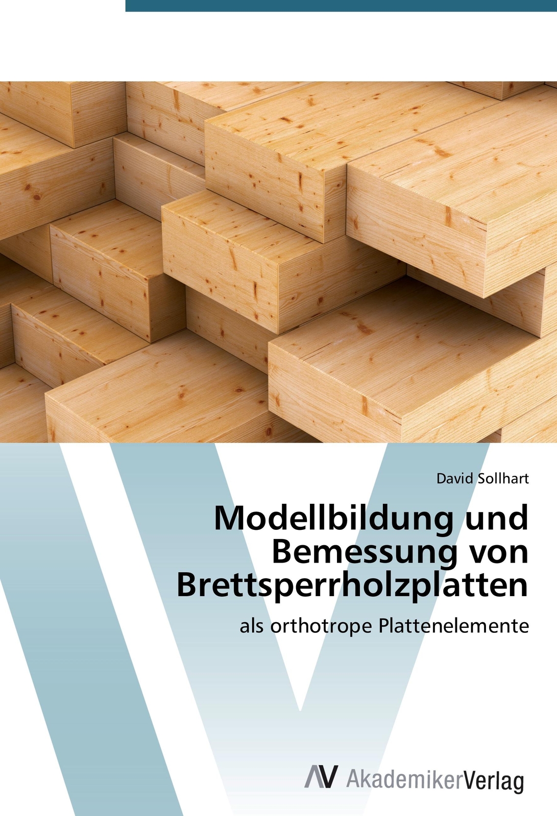 Thumbnail - Modellbildung Und Bemessung Von Brettsperrholzplatten | Buch |