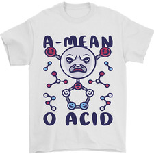 A Mean O Acid Funny Angry Biology Mens T-Shirt 100 Cotton