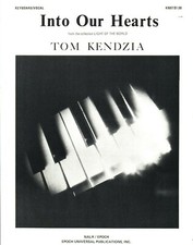 TOM KENDZIA INTO OUR HEARTS SHEET MUSIC KEYBOARD/VOCAL 1980 BRAND NEW ON SALE