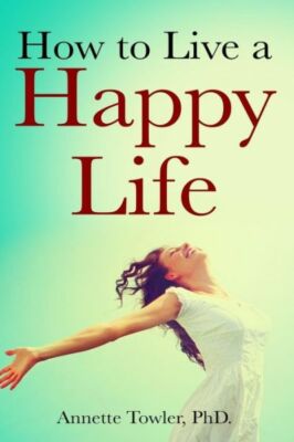How To Live A Happy Life 9781974602735| eBay