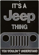 Its A Jeep Thing... Black Silver Chrome Embossed Metal Sign Cj Wrangler New H11
