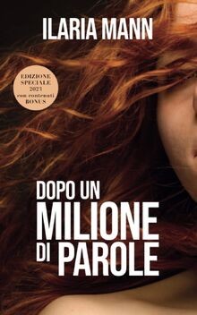 Dopo un milione di parole von Mann, Ilaria | Buch | Zustand sehr gut
