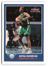 2001 Fleer Tradition WNBA #11 Keitha Dickerson Rookie Minnesota Lynx RC