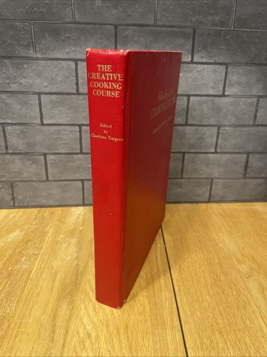 The Creative Cooking Course (1975) Hardcover Edited by Charlotte Turgeon - Imagen 3 de 9