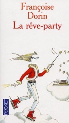 La Rêve Party | Dorin Françoise | Sehr guter Zustand