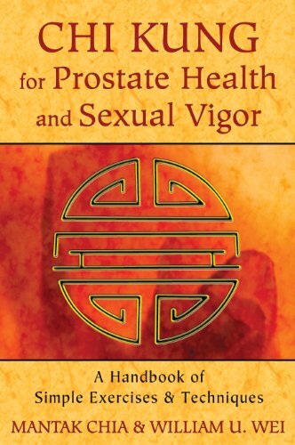CHI KUNG FOR PROSTATE HEALTH AND SEXUAL VIGOR: A HANDBOOK By Mantak Chia NEW