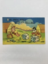 Comic Old Linen WWI Steamboat Larry Art Postcard “keep Them Rolling” Gambling