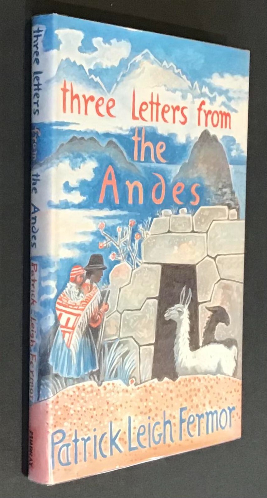 1991 1st Edition Three Letters from the Andes by Patrick Leigh Fermor