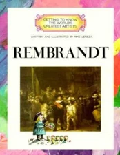 Rembrandt (Getting to Know the World's Greatest Artists) - Paperback - GOOD