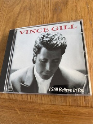 Vince Gill   I Still Believe In You - Country CD Album