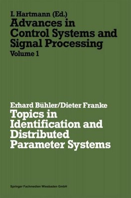 Topics in Identification and Distributed Parameter Systems Erhard Bühler