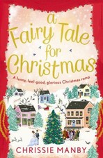 A Fairy Tale for Christmas Paperback Chrissie Manby
