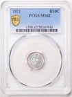 1871 H10C Seated Liberty Half Dime MS62 PCGS 58360840