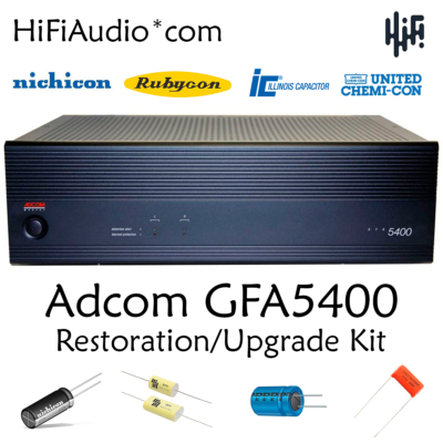 Adcom GFA-5400 restoration recap service kit fix repair filter