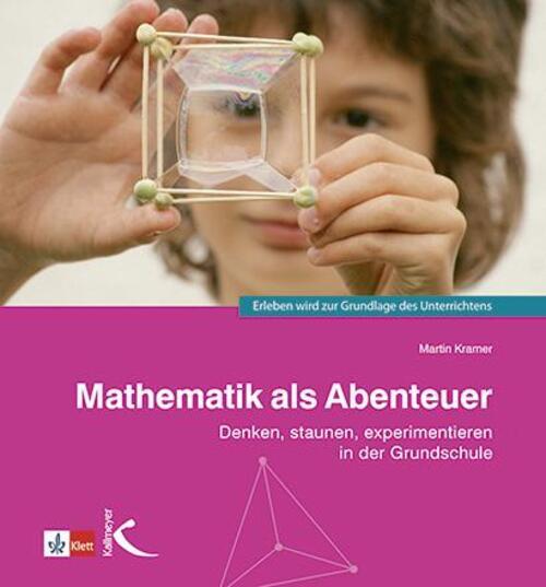 Thumbnail - Mathematik Als Abenteuer | Denken, Staunen, Experimentieren In Der