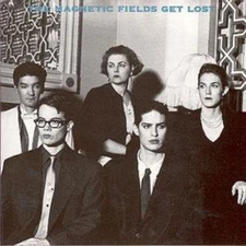 Get Lost by Magnetic Fields [Audio CD]
