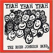 Yeah Yeah Yeah: So Good So Far 1991-1998, Johnson Robb Band, New