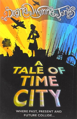A Tale of Time City - Jones, Diana Wynne