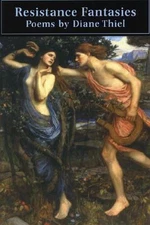 Resistance Fantasies by Thiel, Diane