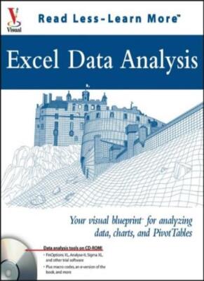 Excel Data Analysis: Your Visual Blueprint for Creating and Ana 
