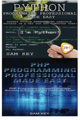 Python Programming Professional Made Easy & PHP Programming Professional Made-,