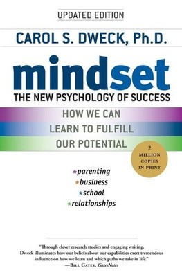 Mindset The New Psychology of Success. How we can learn to fulfill our potential