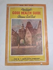 RAWLEIGH'S 1948 Good Health Guide Almanac and Cook Book  Fascinating!
