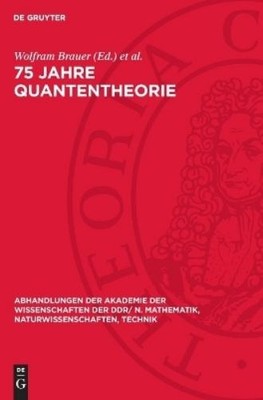75 Jahre Quantentheorie (Hardback)