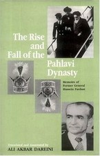 Aufstieg und Fall der Pahlavi-Dynastie: Erinnerungen des ehemaligen Generals Hussein...
